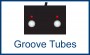 Groove Tubes5